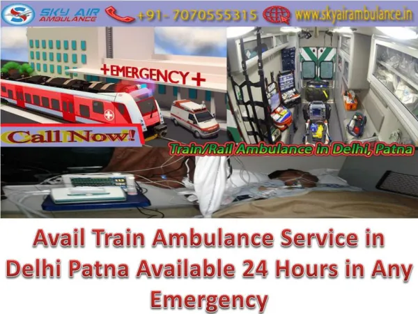 Now Any Emergency shift your patient Train Ambulance Service in Delhi at Low Fare