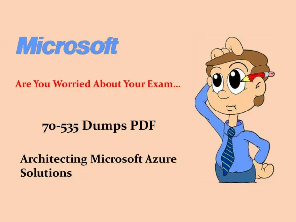 Download 2018 Verified 70-535 Exam Certifications Questions - Dumps4Download