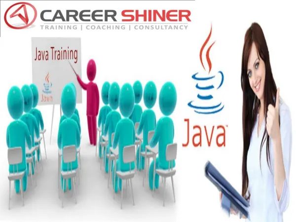 Best training institute for java in noida TO CARRER SHINER