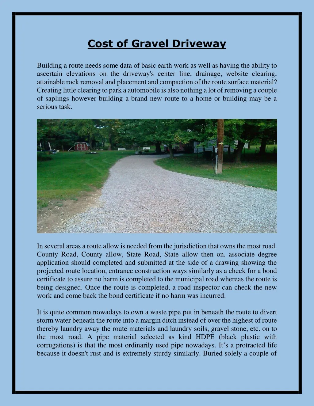 cost of gravel driveway building a route needs