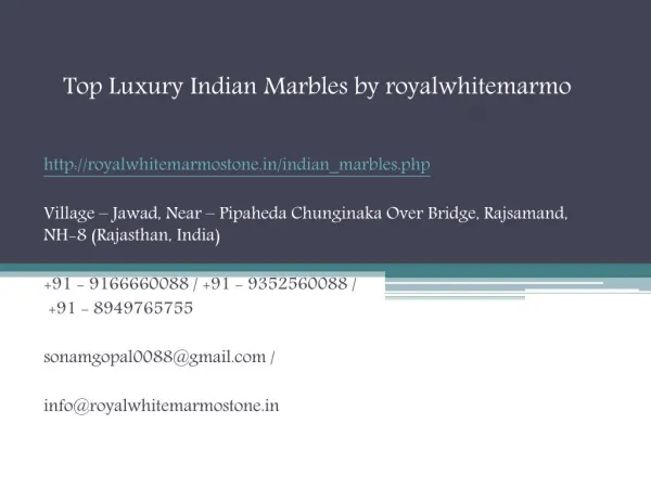 Top Luxury Indian Marbles by royalwhitemarmo