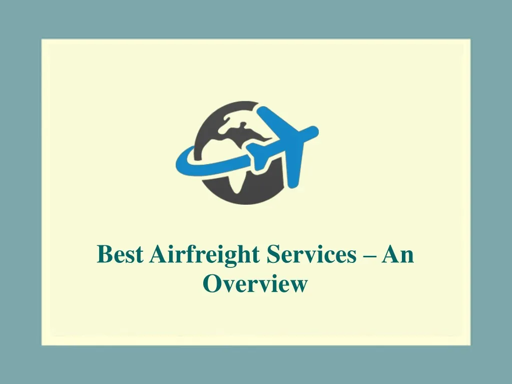 best airfreight services an overview