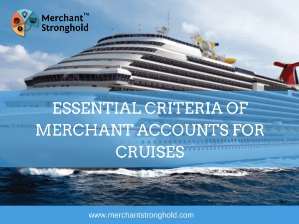 Essential Criteria Of Merchant Accounts for Cruises