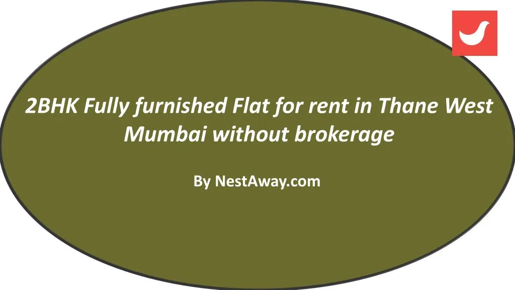 2bhk fully furnished flat for rent in thane west
