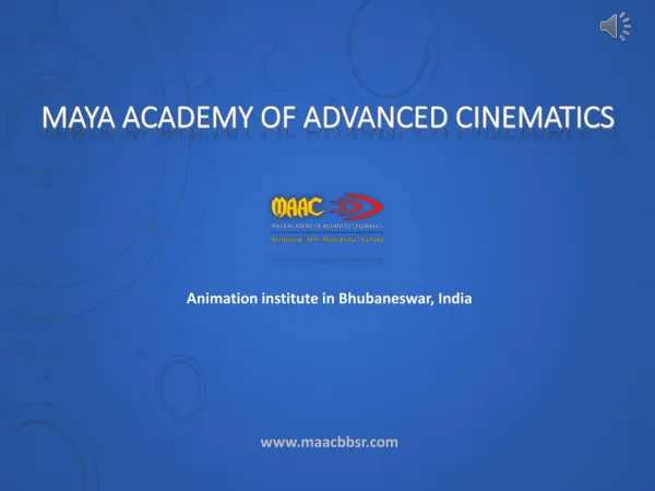 VFX Training Institute in Bhubaneswar - Maya Academy of Advanced Cinematics