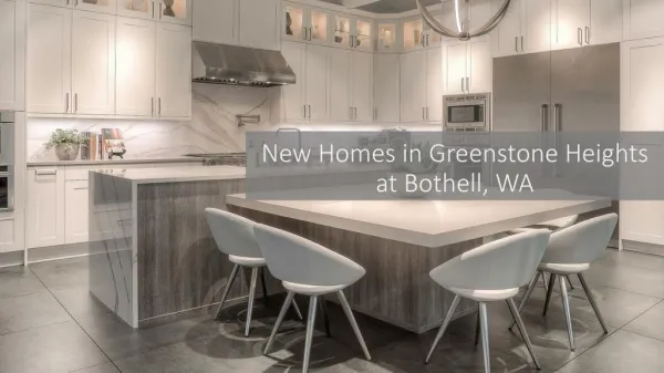 New Homes in Greenstone Heights at Bothell, WA