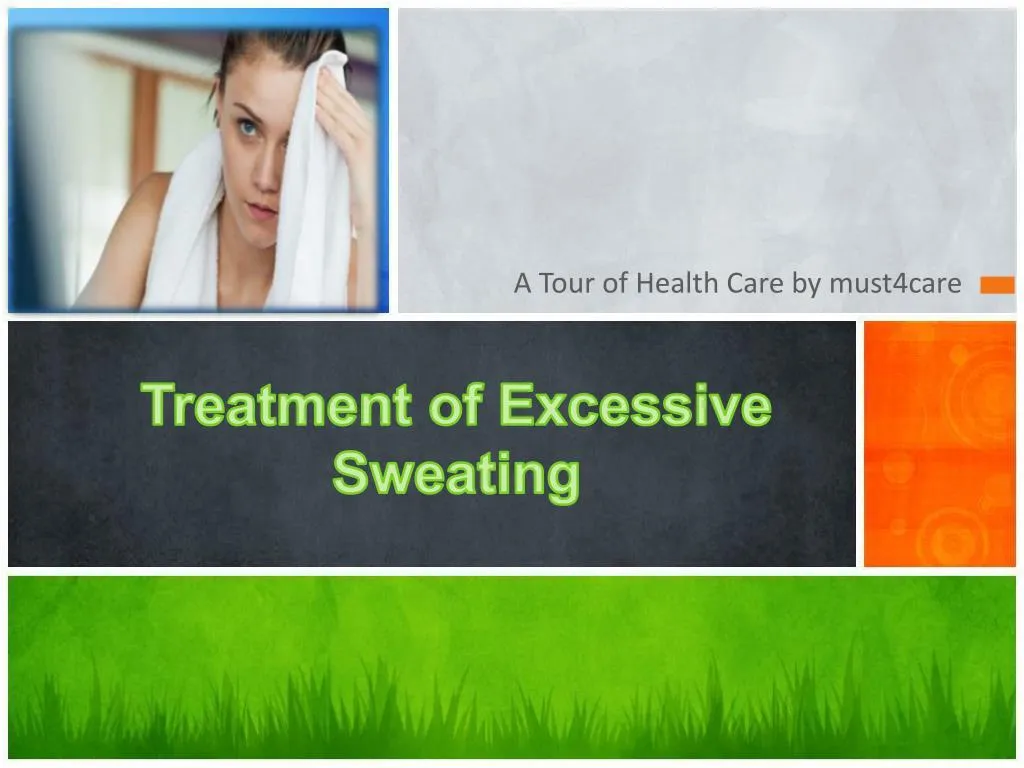 treatment of excessive sweating