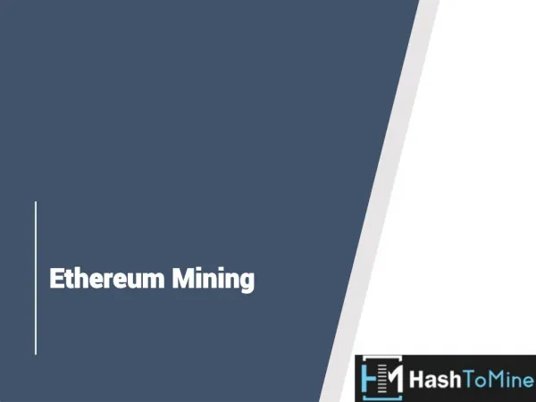 Ethereum Mining | Hash To Mine