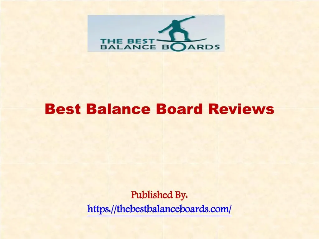best balance board reviews published by https thebestbalanceboards com