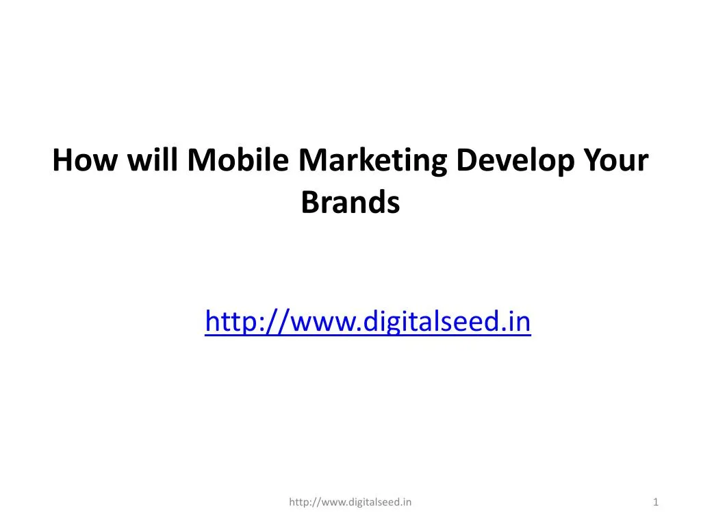 how will mobile marketing develop your brands