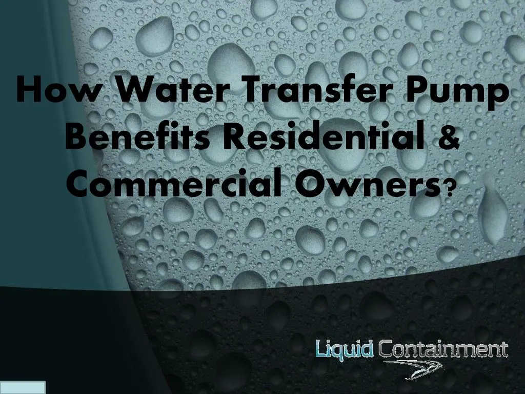 how water transfer pump benefits residential commercial owners
