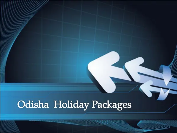 Enjoy Holiday Packages in Odisha