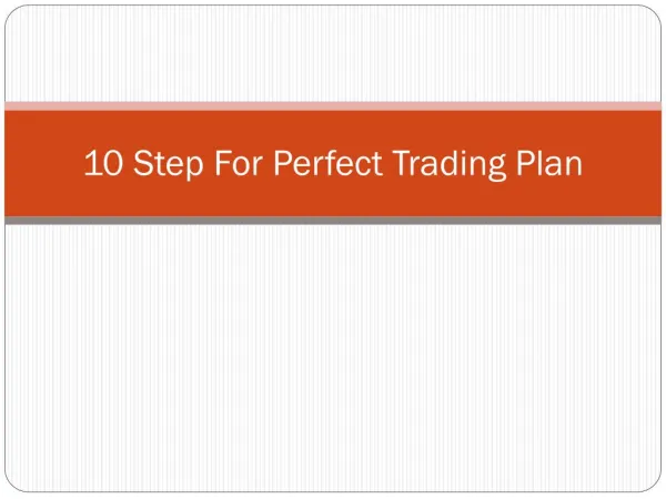 10 Step For Perfect Trading Plan in Forex