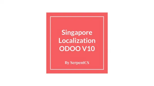 Singapore localization | ERP Singapore | ERP System Singapore | Odoo Singapore