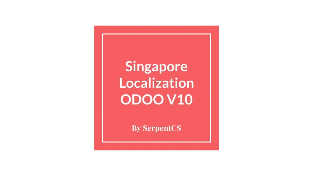 singapore localization odoo v10