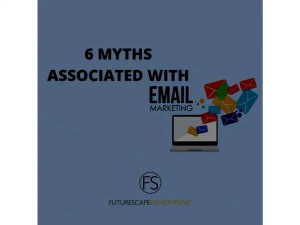 6 Myths Associated With Email Marketing