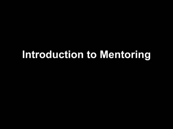 Introduction to Mentoring