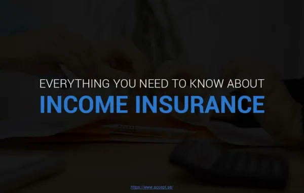 Information about Income Insurance