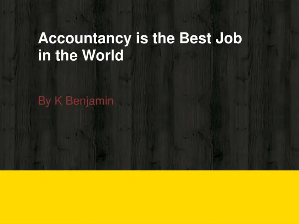 Accountancy is the Best Job in the World