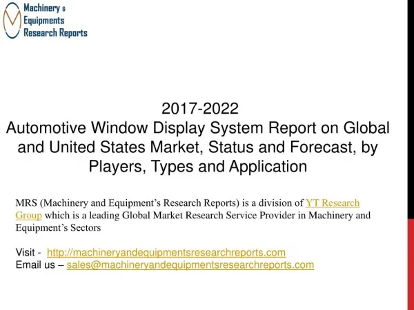 2017-2022 Automotive Window Display System Report on Global and United States Market
