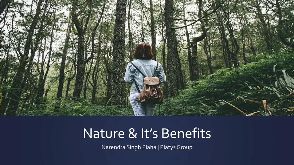 nature it s benefits