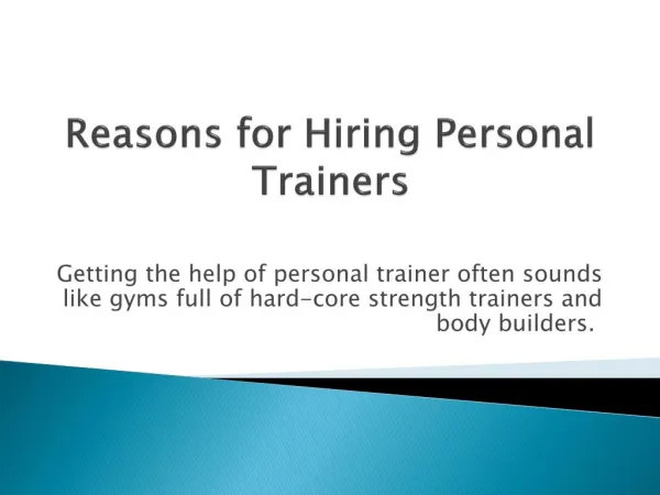 Reasons for Hiring Personal Trainers