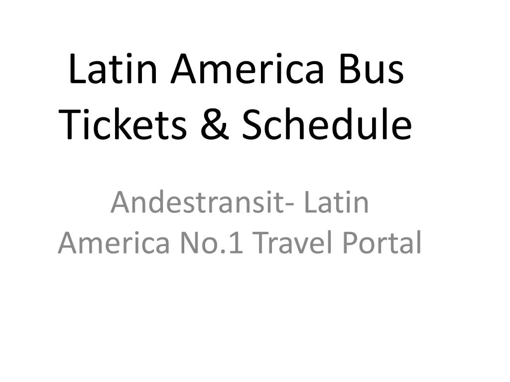 latin america bus tickets schedule