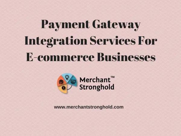 Payment Gateway Integration Services For E-commerce Businesses