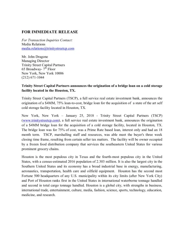 Trinity Street Capital Partners announces the origination of a bridge loan on a cold storage facility located in the Hou