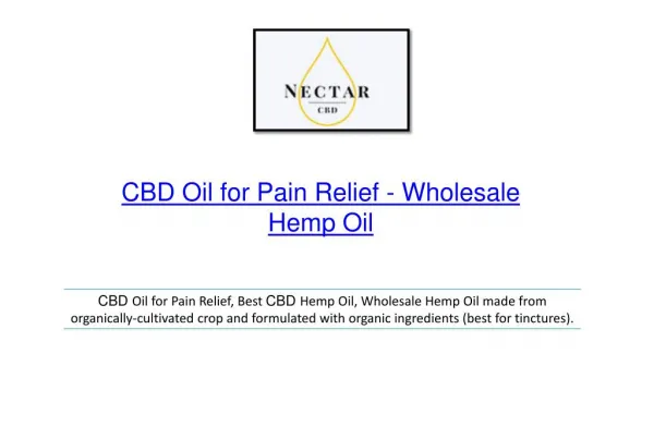 CBD Oil For Pain Relief - Wholesale Hemp Oil