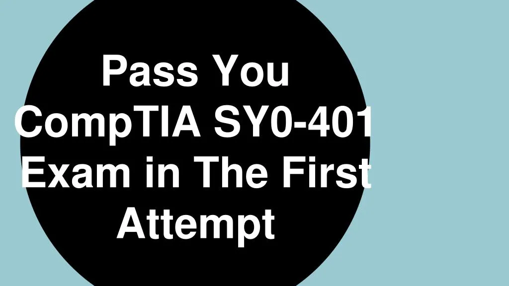 pass you comptia sy0 401 exam in the first attempt
