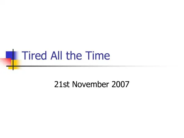 Tired All the Time