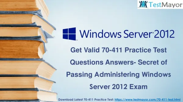 70-411 Practice Questions - 70-411 Practice Test Questions Answers Testmayor