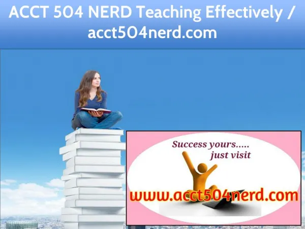 ACCT 504 NERD Teaching Effectively / acct504nerd.com