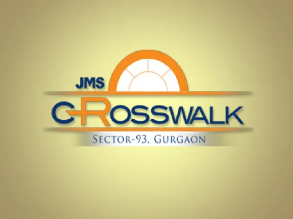 JMS Crosswalk Sector 93 Gurgaon