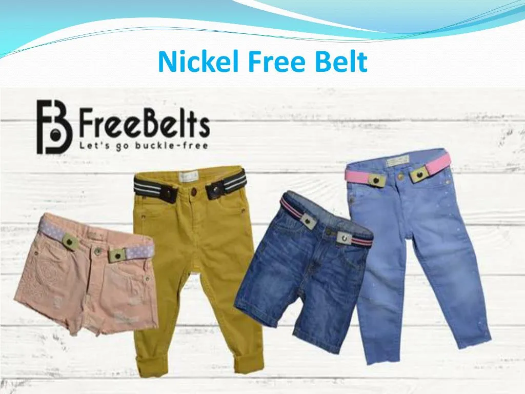 nickel free belt