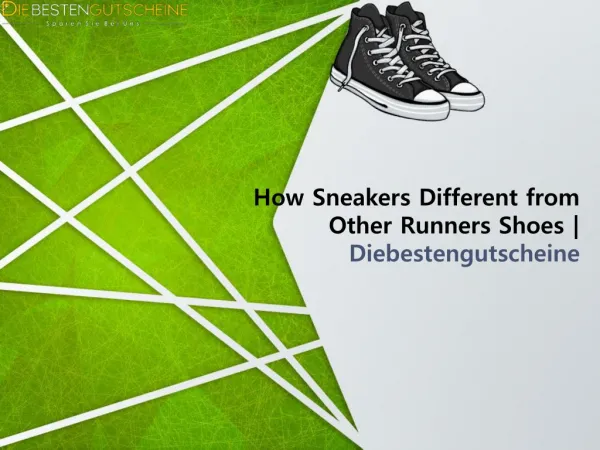 How Sneakers Different from Other Runners Shoes | Diebestengutscheine