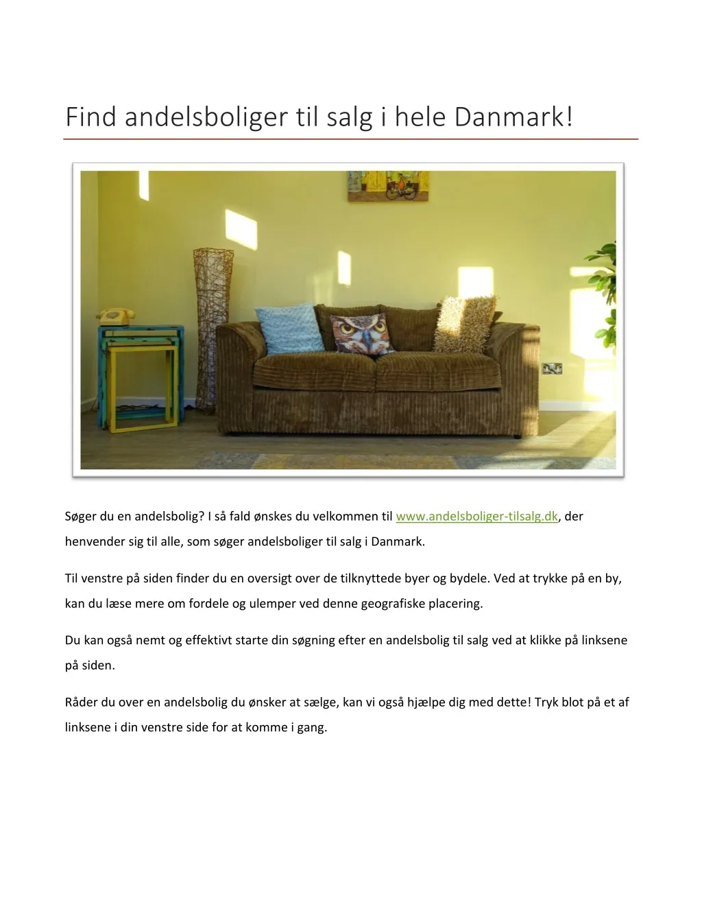 find andelsboliger til salg i hele danmark