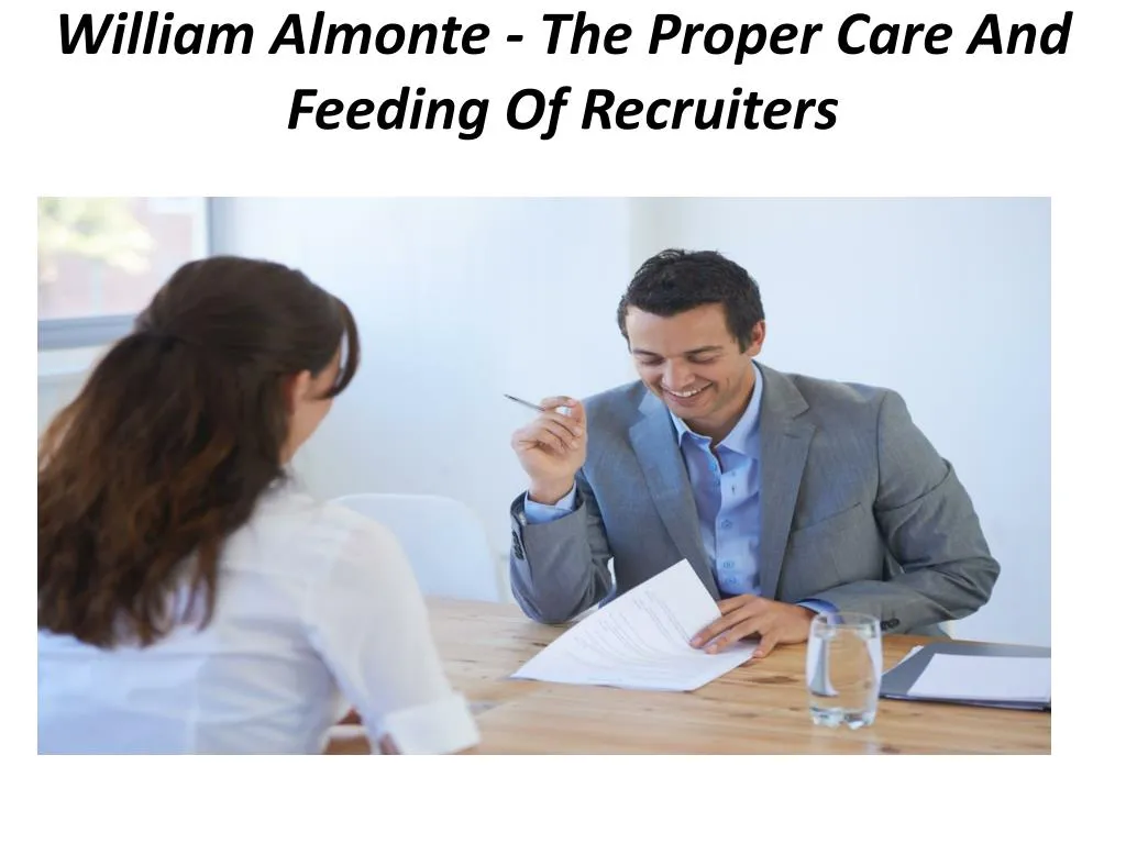 william almonte the proper care and feeding of recruiters