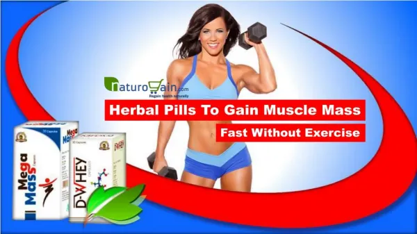 Herbal Pills to Gain Muscle Mass Fast Without Exercise