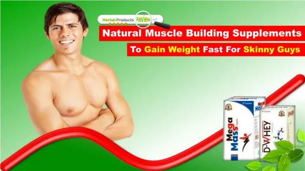 Natural Muscle Building Supplements to Gain Weight Fast for Skinny Guys