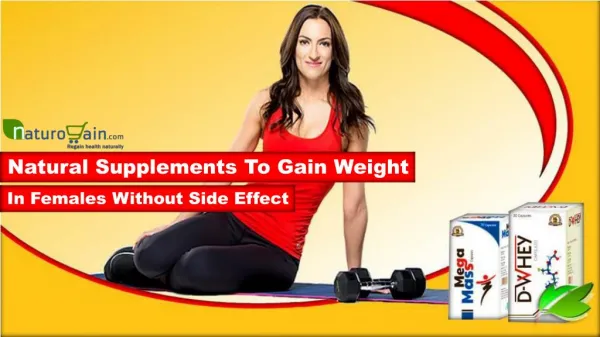 Natural Supplements to Gain Weight in Females without Side Effect
