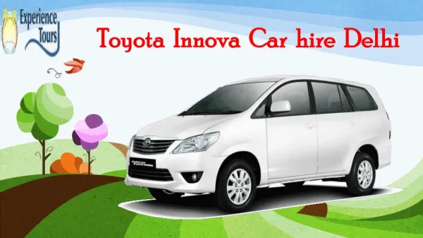 Toyota Innova Car Hire in Delhi at Experience Tours