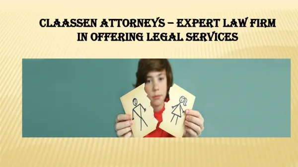 Claassen Attorneys â€“ Expert Law Firm in Offering Legal Services