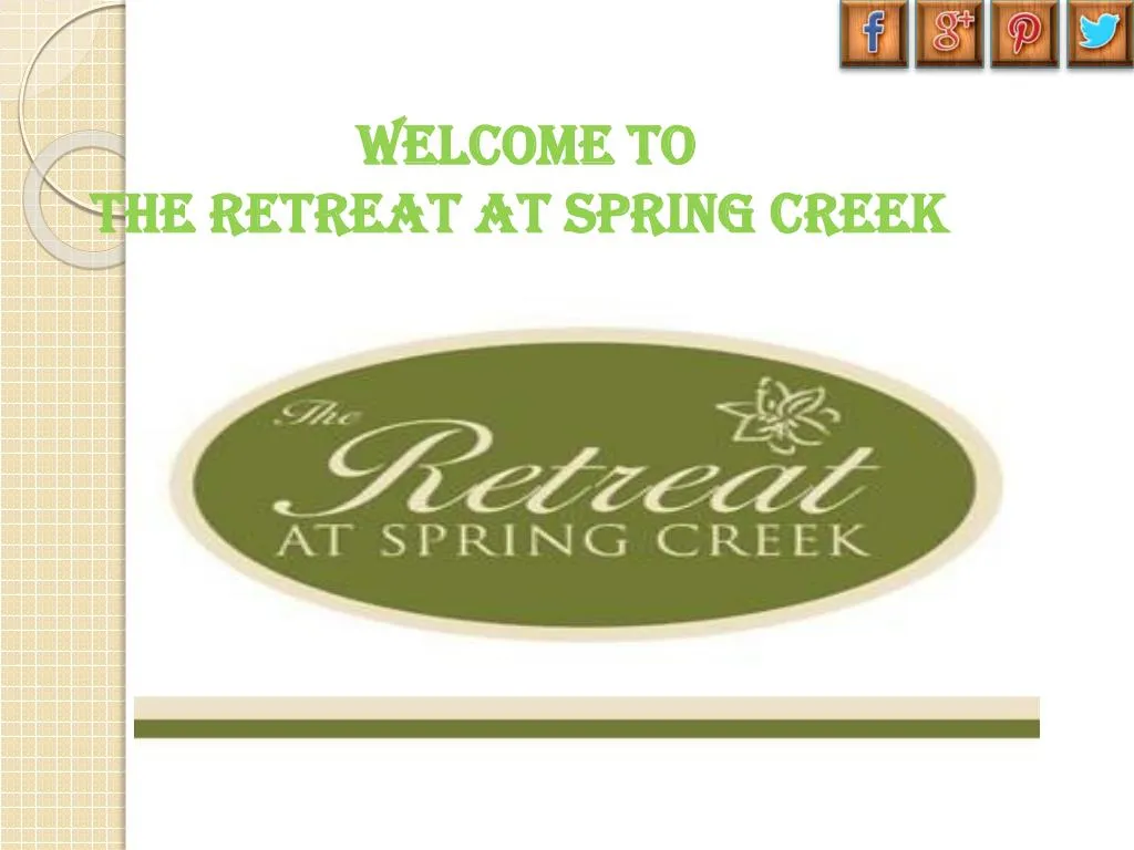 welcome to the retreat at spring creek