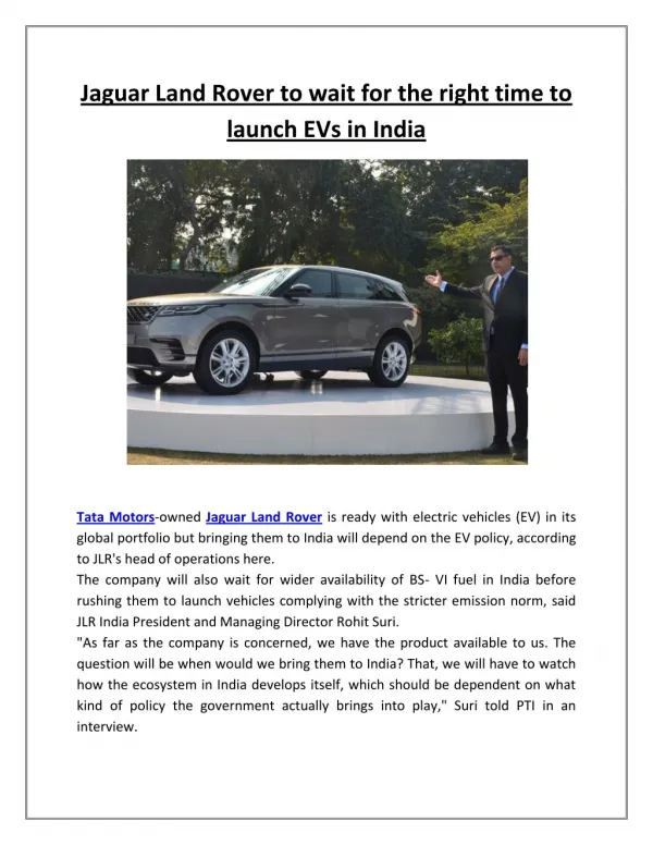 Jaguar Land Rover to wait for the right time to launch EVs in India | Business Standard News