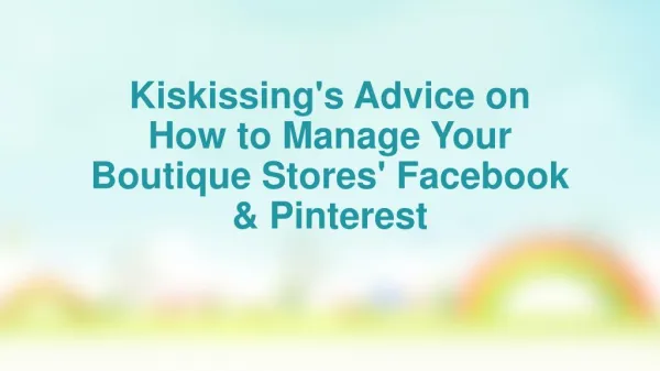 Advice on How to Manage Boutique Stores Facebook & Pinterest