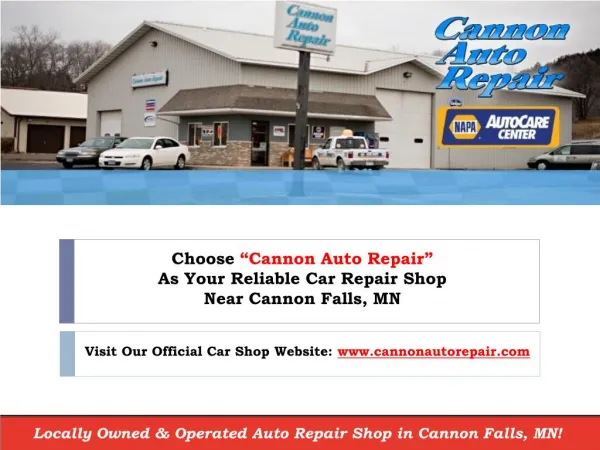 Choose "Cannon Auto Repair" As Your Reliable Car Repair Shop in Cannon Falls, MN