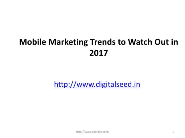 Mobile Marketing Trends to Watch Out in 2017 â€“ Digitalseed | Digital Marketing company in pune