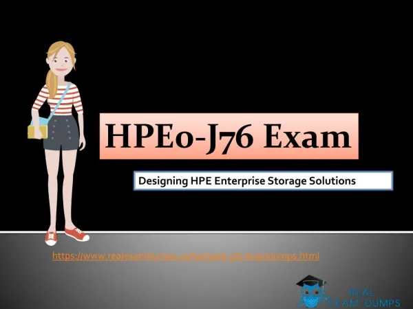 HPE0-J76 Braindumps | Get HPE0-J76 Dumps PDF - HPE0-J76 Study Material | RealExamDumps